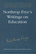 Cover: Northrop Frye's Writings on Education - University of Toronto Press