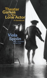 Abbildung von: Theater Games for the Lone Actor - Northwestern University Press