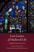 Cover: Lost Letters of Medieval Life - University of Pennsylvania Press