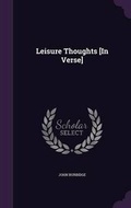 Cover: Leisure Thoughts [In Verse] - Palala Press