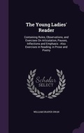 Cover: The Young Ladies' Reader - Palala Press