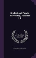 Cover: Student and Family Miscellany, Volumes 1-2 - Palala Press