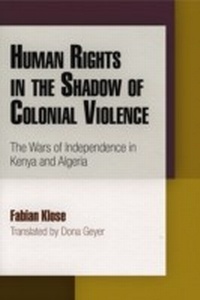 Enlarge image Cover: Human Rights in the Shadow of Colonial Violence - University of Pennsylvania Press