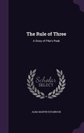 Cover: The Rule of Three - Palala Press