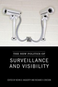 Cover: The New Politics of Surveillance and Visibility - University of Toronto Press