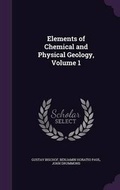 Cover: Elements of Chemical and Physical Geology, Volume 1 - Palala Press