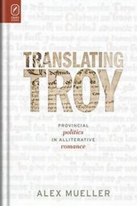 Enlarge image Cover: Translating Troy - Ohio State University Press
