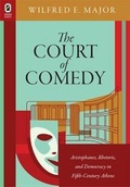Cover: The Court of Comedy - Ohio State University Press