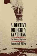 Cover: A Decent, Orderly Lynching - University of Oklahoma Press