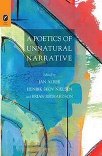 Enlarge image Cover: A Poetics of Unnatural Narrative - Ohio State University Press