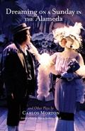 Cover: Dreaming on a Sunday in the Alameda and Other Plays - University of Oklahoma Press