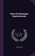 Cover: Notes De Botanique Experimentale - Palala Press