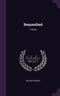 Cover: Bequeathed - Palala Press