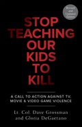 Cover: Stop Teaching Our Kids To Kill, Revised and Updated Edition - Harmony Books