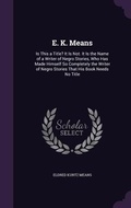 Cover: E. K. Means - Palala Press