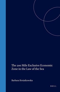 Abbildung von: The Two Hundred Mile Exclusive Economic Zone in the New Law of the Sea - Kluwer Academic Publishers