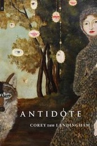 Enlarge image Cover: Antidote - Ohio State University Press