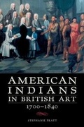 Cover: American Indians in British Art, 1700-1840 - University of Oklahoma Press