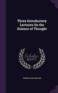 Cover: Three Introductory Lectures On the Science of Thought - Palala Press