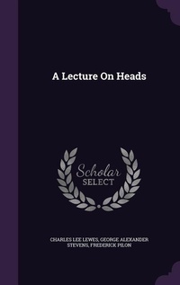 Enlarge image Cover: A Lecture On Heads - Palala Press