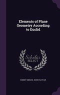 Cover: Elements of Plane Geometry According to Euclid - Palala Press