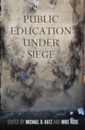 Cover: Public Education Under Siege - University of Pennsylvania Press
