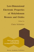 Cover: Low-Dimensional Electronic Properties of Molybdenum Bronzes and Oxides - Kluwer Academic Publishers