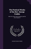 Cover: The Poetical Works of the Rev. George Crabbe - Palala Press
