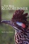 Cover: The Real Roadrunner - University of Oklahoma Press