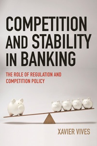 Enlarge image Cover: Competition and Stability in Banking - Princeton University Press