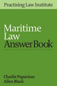 Abbildung von: Maritime Law Answer Book 2016 - Practising Law Institute