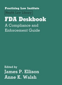 Abbildung von: Fda Deskbook - Practising Law Institute
