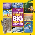 Cover: National Geographic Little Kids First Big Book of Weather - National Geographic Kids