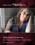 Cover: When Daddy Hit Mommy - Simon + Schuster Inc.