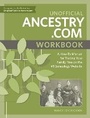 Cover: Unofficial Ancestry.com Workbook - Family Tree Books