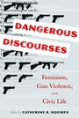 Cover: Dangerous Discourses - Peter Lang Verlag