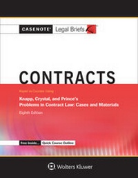 Abbildung von: Casenote Legal Briefs for Contracts, Keyed to Knapp, Crystal, and Prince - Aspen Publishers