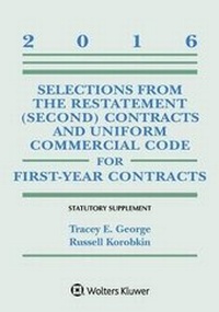 Abbildung von: Selections from the Restatement (Second) and Uniform Commercial Code for First-Year Contracts - Aspen Publishers Inc.,U.S.