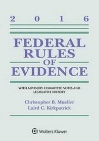 Enlarge image Cover: Federal Rules of Evidence - Aspen Publishers