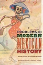 Cover: Problems in Modern Mexican History - Rowman & Littlefield Publishers