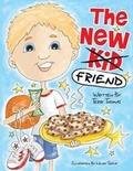 Cover: The New Kid Friend - Dog Ear Publishing
