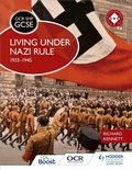 Cover: OCR GCSE History SHP: Living under Nazi Rule 1933-1945 - Hodder Education