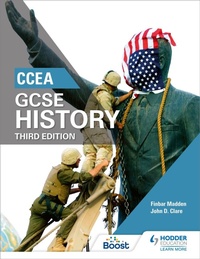 Enlarge image Cover: CCEA GCSE History, Third Edition - Hodder Education