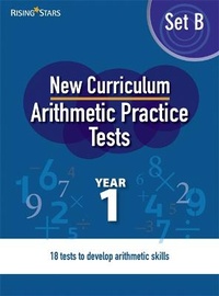 Enlarge image Cover: New Curriculum Arithmetic Tests Year 1 Set B - Rising Stars UK Ltd
