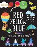 Cover: Red, Yellow, Blue Sticker and Draw - PARRAGON