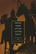 Cover: Indian Views of the Custer Fight - University of Oklahoma Press