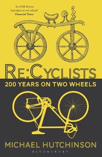 Abbildung von: Re:Cyclists - Bloomsbury Sport