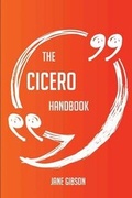 Cover: The Cicero Handbook - Everything You Need to Know about Cicero - Emereo Publishing