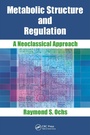 Cover: Metabolic Structure and Regulation - CRC Press