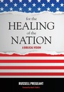Cover: For the Healing of the Nation - Wipf & Stock Publishers